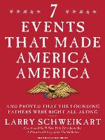 Seven Events That Made America America