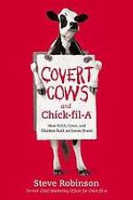 Covert Cows and Chick-fil-A