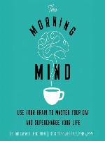 The Morning Mind