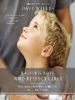 Raising Boys Who Respect Girls
