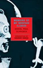 My Own Private Germany: Daniel Paul Schreber's Secret History of Modernity