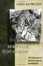 Idolatry and Representation : The Philosophy of Franz Rosenzweig Reconsidered