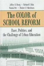 The color of school reform : race, politics, and the challenge of urban education