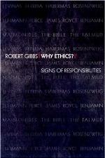 Why ethics? : signs of responsibilities