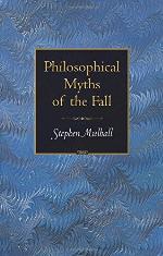 Philosophical Myths of the Fall
