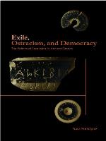 Exile, Ostracism, and Democracy