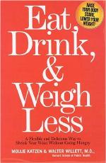 Eat, Drink, &amp; Weigh Less