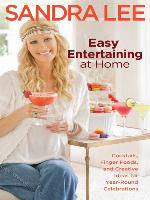 Easy Entertaining at Home