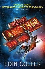 And Another Thing...