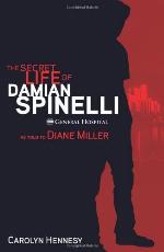 The Secret Life of Damian Spinelli