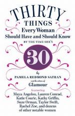30 Things Every Woman Should Have and Should Know by the Time She's 30