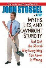 Myths, Lies, and Downright Stupidity