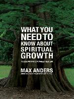 What You Need to Know About Spiritual Growth in 12 Lessons