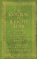 A Course in Weight Loss