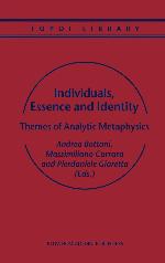 Individuals, Essence and Identity: Themes of Analytic Metaphysics (Topoi Library, 4)