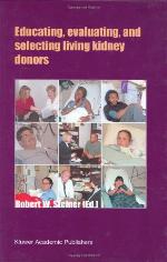 Educating, Evaluating, and Selecting Living Kidney Donors