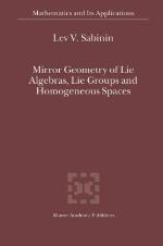 Mirror Geometry of Lie Algebras, Lie Groups and Homogeneous Spaces