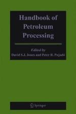 Handbook of Petroleum Processing