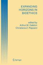 Expanding Horizons in Bioethics