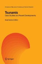 Tsunamis : Case Studies and Recent Developments