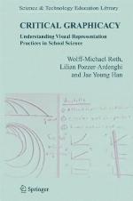 Critical graphicacy : understanding visual representation practices in school science