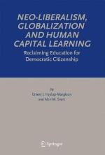 Neo-Liberalism, Globalization and Human Capital Learning
