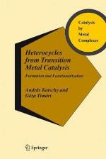 Heterocycles from transition metal catalysis : formation and functionalization