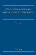 International Handbook of Virtual Learning Environments