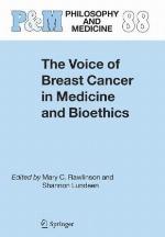 The voice of breast cancer in medicine and bioethics