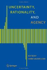 Uncertainty, Rationality, and Agency