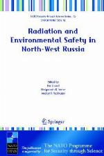 Radiation and Environmental Safety in North-West Russia