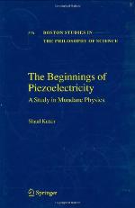The BEGINNINGS OF PIEZOELECTRICITY : a Study in Mundane Physics