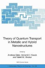 Theory of Quantum Transport in Metallic and Hybrid Nanostructures