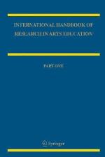 International Handbook of Research in Arts Education