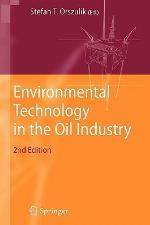 Environmental Technology in the Oil Industry