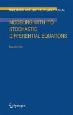 Modeling with It� Stochastic Differential Equations