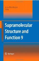 Supramolecular Structure and Function 9
