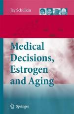 Medical Decisions, Estrogen and Aging