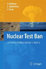 Nuclear Test Ban Converting Political Visions to Reality