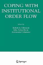 Coping with Institutional Order Flow