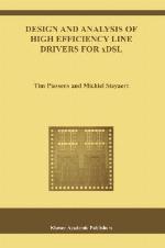 Design and Analysis of High Efficiency Line Drivers for Xdsl