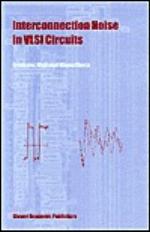 Interconnection Noise in VLSI Circuits