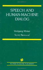 SPeech and Human-Machine Dialog