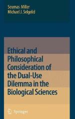 Ethical and Philosophical Consideration of the Dual-Use Dilemma in the Biological Sciences