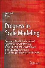 Progress in Scale Modeling