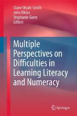 Multiple Perspectives on Difficulties in Learning Literacy and Numeracy