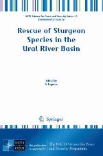 Rescue of Sturgeon Species in the Ural River Basin
