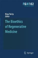 The Bioethics Of Regenerative Medicine (Philosophy And Medicine)