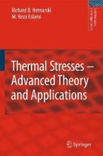 Thermal Stresses -- Advanced Theory and Applications