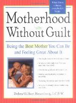 Motherhood Without Guilt